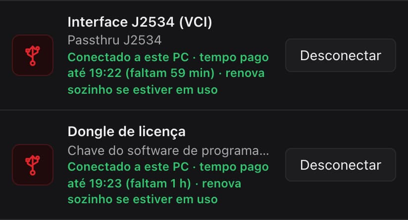 Interface J2534 (VCI) e Dongle de licença conectados ao mesmo tempo, cada um com o seu tempo pago e “renova sozinho se estiver em uso”.